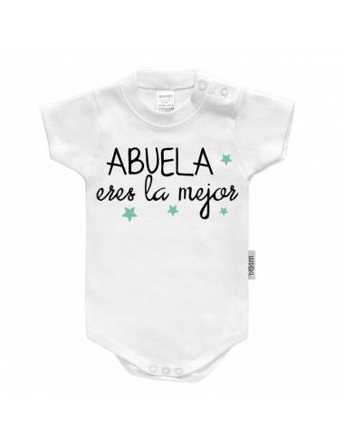 Body bebé personalizado FRASE "Abuela eres la mejor" - Bodys bebé personalizados