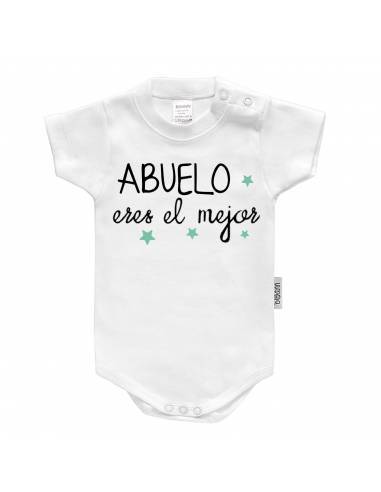 Body bebé personalizado FRASE "Abuelo eres el mejor" - Bodys bebé personalizados