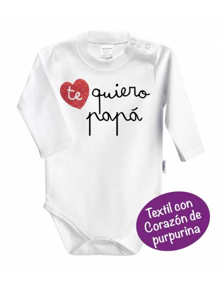 Body bebé personalizado FRASE "Te quiero papá" - Bodys bebé personalizados